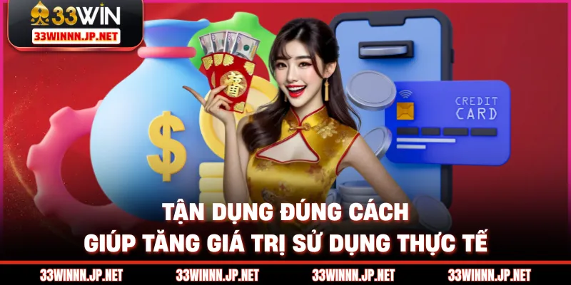 Tận dụng đúng cách giúp tăng giá trị sử dụng thực tế